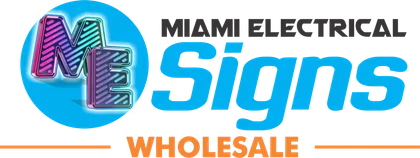 Miami Electrical Signs Wholesale